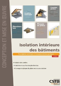 Bertrand.pt - Isolation Interieure Des Batiments - Prescriptions Techniques Et Recommandations Pratiques