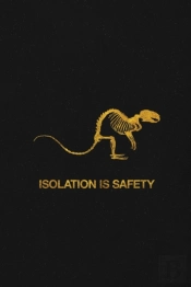 Isolation Is Safety
