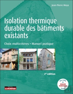 Bertrand.pt - Isolation Thermique Durable Des Bâtiments Existants : Choix Multicritères - Manuel Pratique (2e Édition)