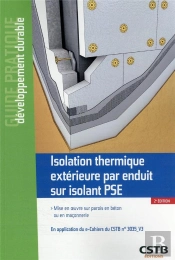Isolation Thermique Exterieure Par Enduit Sur Isolant Pse - Mise En Oeuvre Sur Parois En Beton Ou En