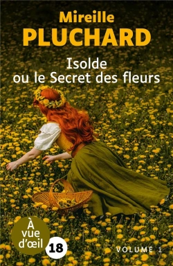Bertrand.pt - Isolde Ou Le Secret Des Fleurs - 2 Volumes