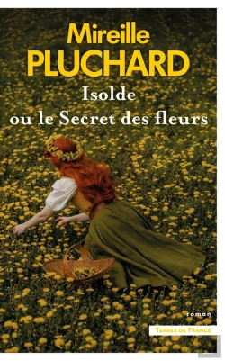 Bertrand.pt - Isolde Ou Le Secret Des Fleurs