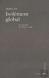 Isolément Global ; La Modernité Du Village Au Togo