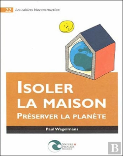 Bertrand.pt - Isoler La Maison Preserver La Planete