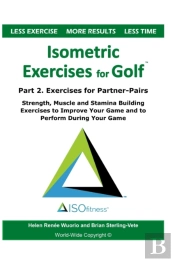Isometric Exercises For Golf