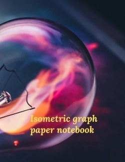 Bertrand.pt - Isometric Graph Paper Notebook