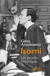 Isorni, Les Procès Historiques