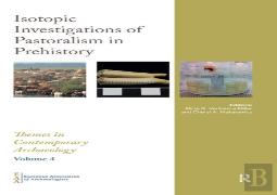 Isotopic Investigations Of Pastoralism In Prehistory
