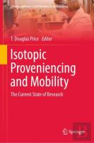 Isotopic Proveniencing And Mobility