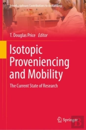 Isotopic Proveniencing And Mobility