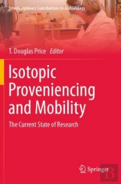 Isotopic Proveniencing And Mobility