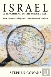 Israel, A Beachhead In The Middle East