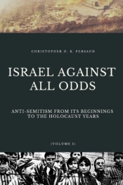 Israel Against All Odds: Anti-Semitism F