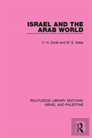 Israel And The Arab World (Rle Israel And Palestine)