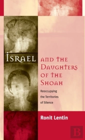 Israel And The Daughters Of The Shoah