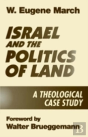 Israel And The Politics Of Land