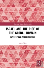 Israel And The Rise Of The Global Domain