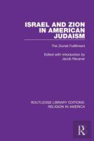 Israel And Zion In American Judaism