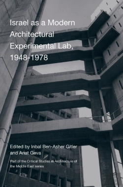Bertrand.pt - Israel As A Modern Architectural Experimental Lab, 1948-1978