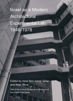 Bertrand.pt - Israel As A Modern Architectural Experimental Lab, 1948-1978