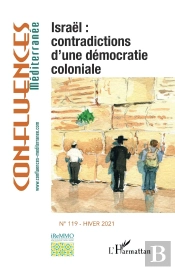 Israel : Contradictions D'Une Democratie Coloniale - Vol119