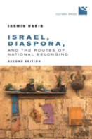 Israel, Diaspora, And The Routes Of National Belonging, Second Edition
