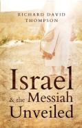 Israel & The Messiah Unveiled