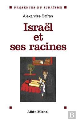 Bertrand.pt - Israël Et Ses Racines : Thèmes Fondamentaux De La Spiritualité Juive