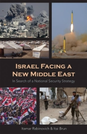 Israel Facing A New Middle East