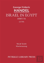 Israel In Egypt, Hwv 54 - Vocal Score