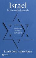 Israel. La Tierra Mas Disputada
