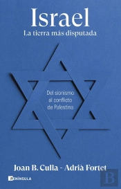 Israel. La Tierra Más Disputada