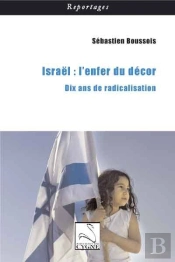 Israel : L'Enfer Du Decor