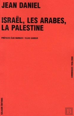 Bertrand.pt - Israël, Les Arabes Et La Palestine (1956-2007)