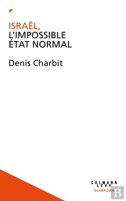 Bertrand.pt - Israël, L'Impossible État Normal