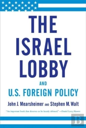 Israel Lobby And U.S. Foreign Policy