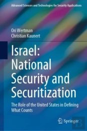 Israel: National Security And Securitization