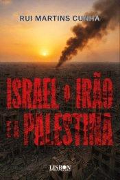 Israel o Irão e a Palestina