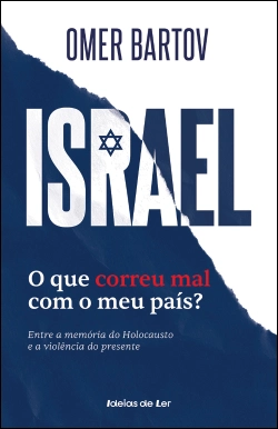 Bertrand.pt - Israel: o que correu mal com o meu país?