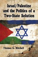 Israel/Palestine And The Politics Of A Two-State Solution