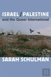Israel/Palestine And The Queer International
