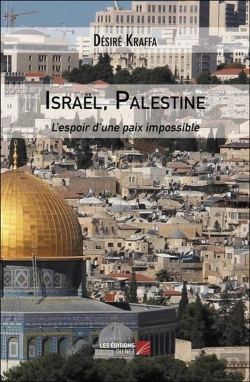 Bertrand.pt - Israël, Palestine : L'Espoir D'Une Paix Impossible
