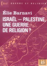 Israel-Palestine, Une Guerre De Religion ?