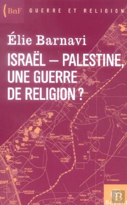 Bertrand.pt - Israel-Palestine, Une Guerre De Religion ?