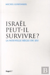 Israël Peut-Il Survivre ?