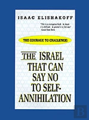 Israel That Can Say No To Self-Annihilation