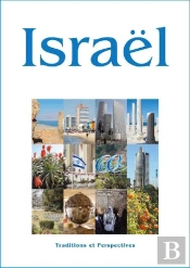 Israël Traditions Et Perspectives