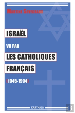 Bertrand.pt - Israël Vu Par Les Catholiques Français (1945-1994)