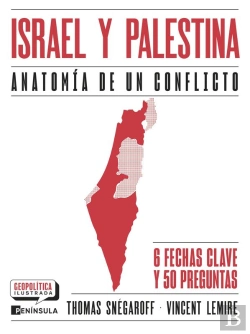 Bertrand.pt - Israel Y Palestina. Anatomía De Un Conflicto