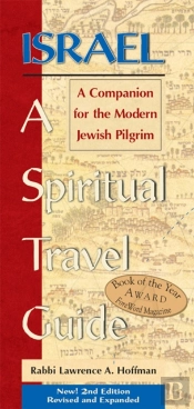 Israelâ€”A Spiritual Travel Guide (2nd Edition)